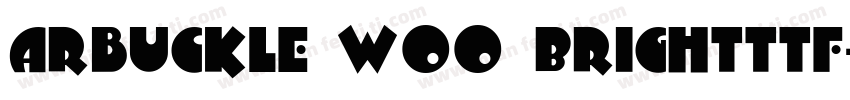 Arbuckle W00 Brightttf字体转换